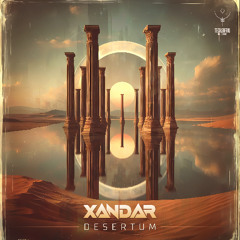 Xandar - Desertum (preview) | out soon @ Techsafari records