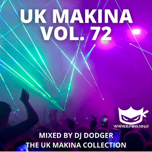 UK Makina Vol. 72 by Dj Dodger (Free DL & Tracklist In Description)