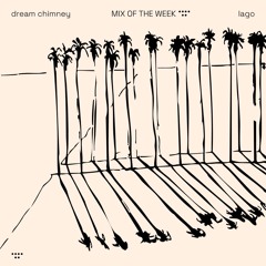 Mix of the Week #572: Lago