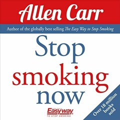 [ACCESS] [PDF EBOOK EPUB KINDLE] Allen Carr's Stop Smoking Now by  Richard Mitchley,A