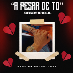 A pesar de to ‘ Gibran Khalil 💔