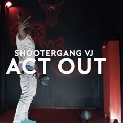 Shootergang VJ - Act Out