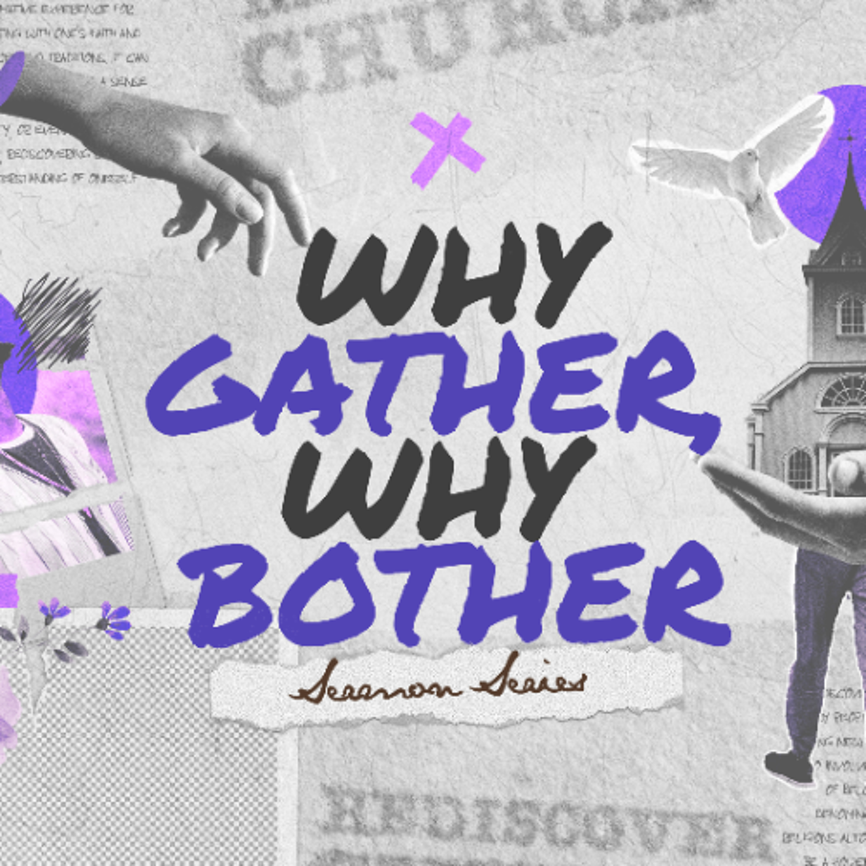 Jesus Builds the Church Through Leadership and Equipped Believers | Why Gather, Why Bother Sermon Series | Week 5 | Elder Malcolm Husselmann.