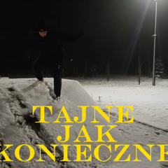 TAJNE JAK KONIECZNE
