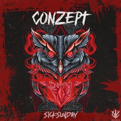 [SickSunday] Sick Events pres. CONZEPT