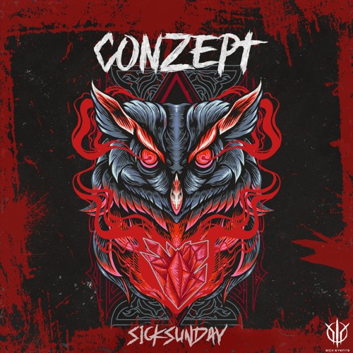 [SickSunday] Sick Events pres. CONZEPT