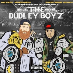 Westside Gunn Feat. Action Bronson - Dudley Boyz (Remix By Sub Zero)
