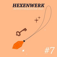 Hexenwerk Adventskalender 2021 # 07 - Luzifa