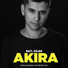 Akira live at Ampere | Antwerp BE | May 3rd 2025
