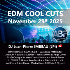 EDM COOL CUTS : November 29th 2025