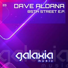 Dave Aldana - 85th Street [EP]
