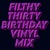 Artwork for 30th Birthday Vinyl Mix