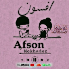Mokhader_Afson_[41officiall]
