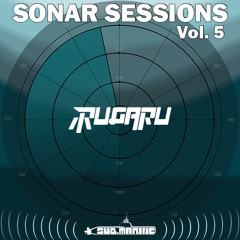 Sonar Sessions Vol. 5- Rugaru