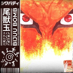 Bijuu Bomb || Kurama Rap