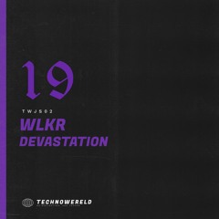 WLKR - Devastation [TWJS02] (FREE DL)