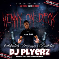 HENNY ON DECK LIVE AUDIO (DJ PLYERZ ft MELO D) (EXPLICIT)