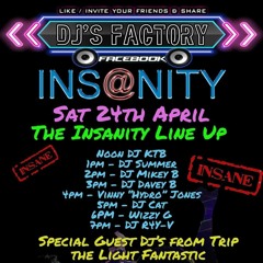 Ins@nity  Djs Factory Takeover 24/04/2021