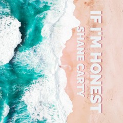 Shane Carty - If I'm Honest