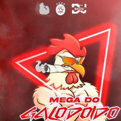 MEGA DO GALO DOIDO - AADUEM
