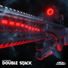 Scycodylics - Double Stack