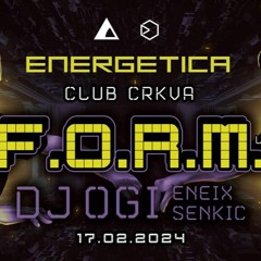 Senkić @ Energetica w/ F.O.R.M. live, DJ Ogi and Eneix, club Crkva 17.2.2024