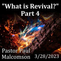 "What is Revival?" - Part 4