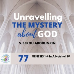 GENESIS 1-4 In A Nutshell IV (SA210210)