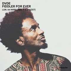 DVDE present Fiddler For Ever - 04 Mars 2024