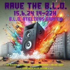 Rave The BLO
