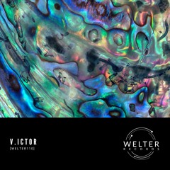 V.ictor - Underlined [WELTER110]