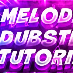 Melodic Dubstep Tutorial + ALS Project File