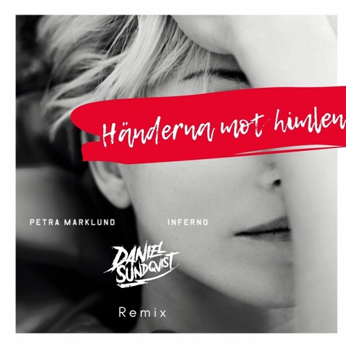 Händerna Mot Himlen (Daniel Sundqvist Remix)