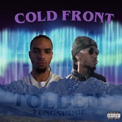 Cold Front ft. Yung Simmie (Prod. Clance)
