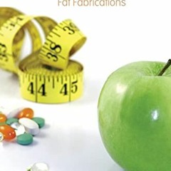 download EBOOK 📂 Education, Disordered Eating and Obesity Discourse: Fat Fabrication