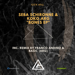 Seba Schirone, Koko.arg - Bones (Bassic (ARG) Remix)