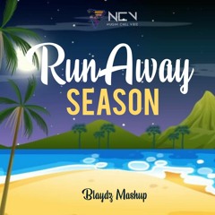 Season x Runaway (Blaydz Mashup).mp3
