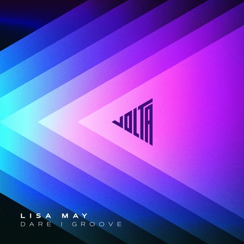 Lisa May (AUS) - Dare I Groove [VOLTA]