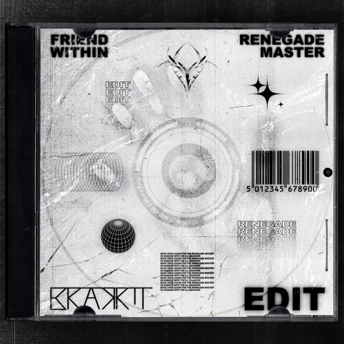 FRIEND WITHIN - RENEGADE MASTER (BRAKKIT EDIT)