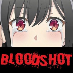 BLOODSHOT (Prod. IOFx Young Theta) Extended