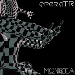 OperaTR - Monsta
