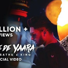 Jaane De Yaara | Rahul Sathu x KING | Official Music Video | Latest Hindi Songs 2020