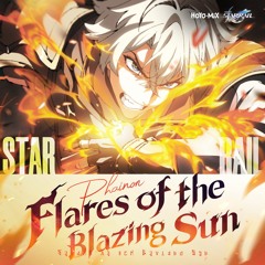Honkai: Star Rail - Flares of the Blazing Sun