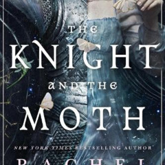 Hammer and Chisel [The Knight and the Moth]