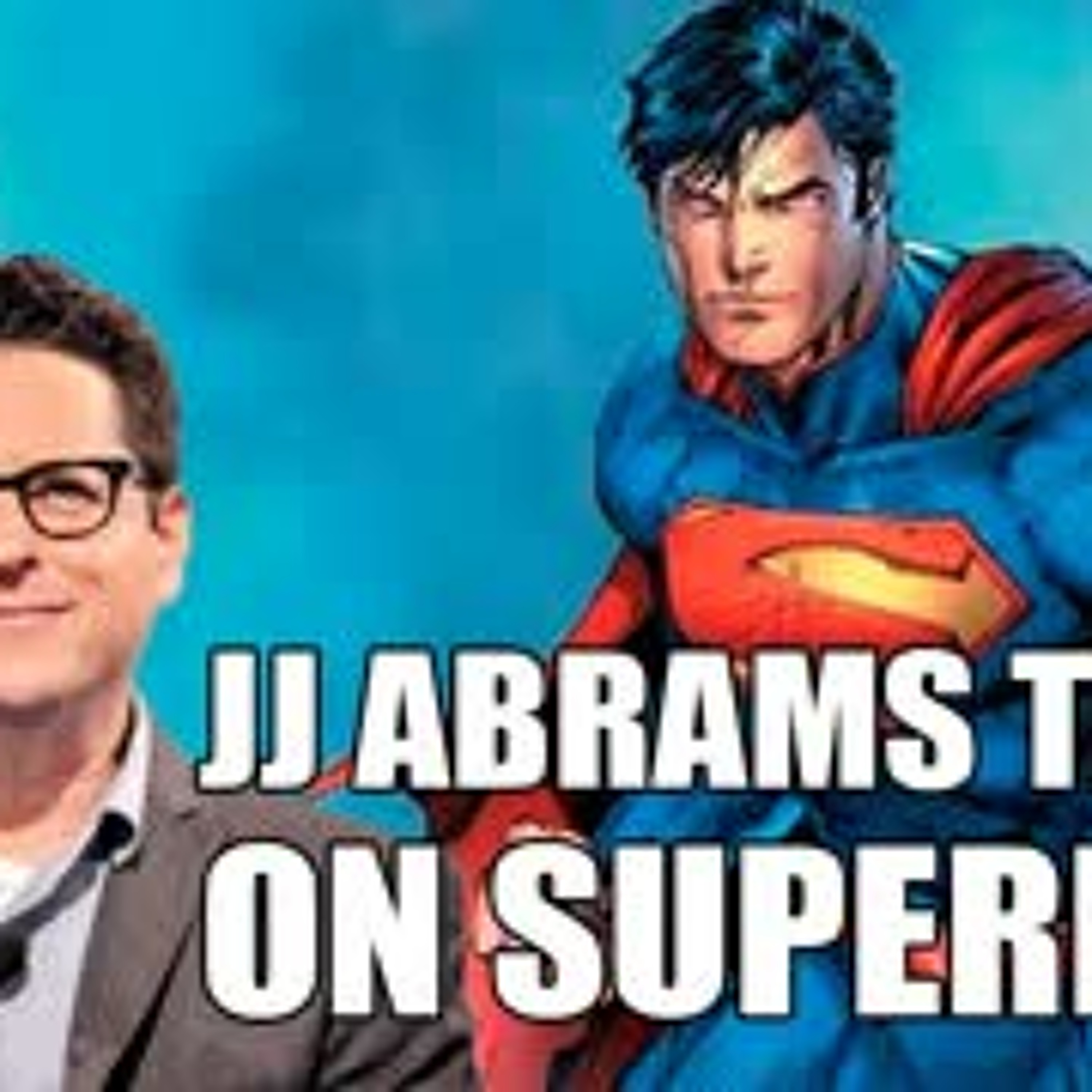 JJ Abrams Takes on Superman and Warner Bros Films episode artwork