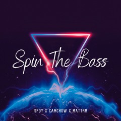 Spin The Bass