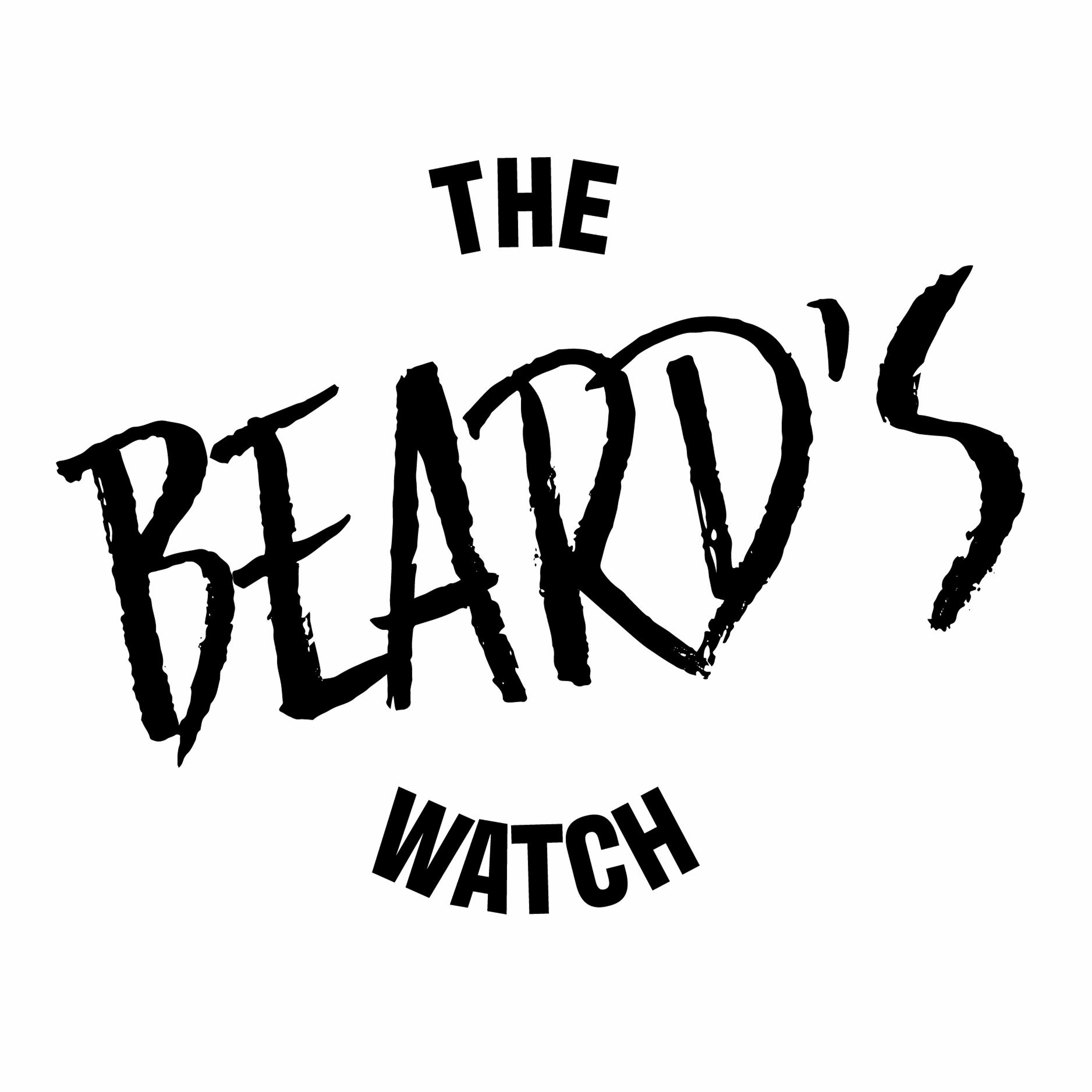 The Beard\'s Watch