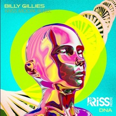 Billy Gillies - DNA (Kriss Moore Speed Garage Bootleg)