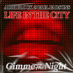 Life in the City