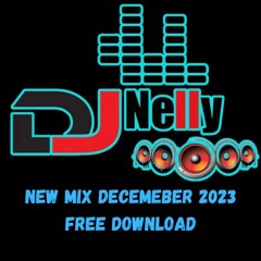 DJ Nelly New Mix *** FREE DOWNLOAD ***